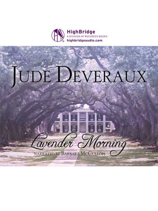 Title details for Lavender Morning by Jude Deveraux - Available